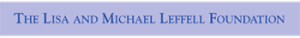 The Lisa and Michael Leffell Foundation